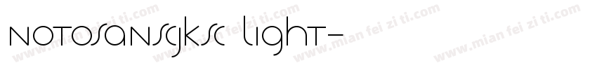 notosanscjksc light字体转换